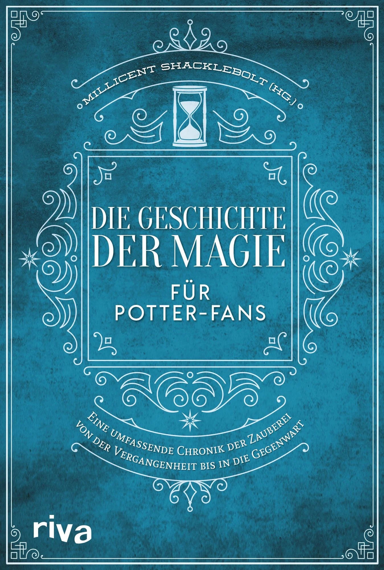 Harry Potter - Die Geschichte der Magie für Potter-Fans