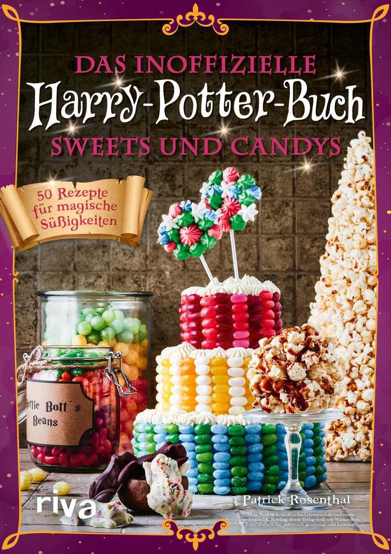 Harry Potter - Das inoffizielle Harry-Potter-Buch: Sweets und Candys