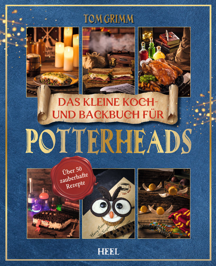 Harry Potter - Das kleine Koch- und Backbuch für Potterheads