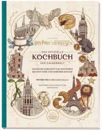 Harry Potter - Das offizielle Harry Potter & Phantastische Tierwesen Kochbuch der Zauberwelt
