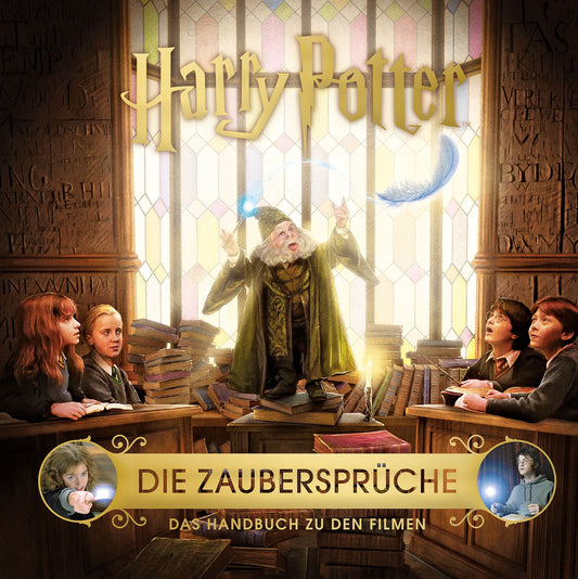 Harry Potter - Die Zaubersprüche - Das Handbuch zu den Filmen