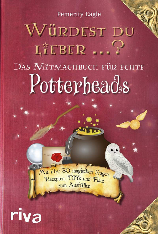 Harry Potter - Würdest du lieber ...? - Das Mitmachbuch für echte Potterheads
