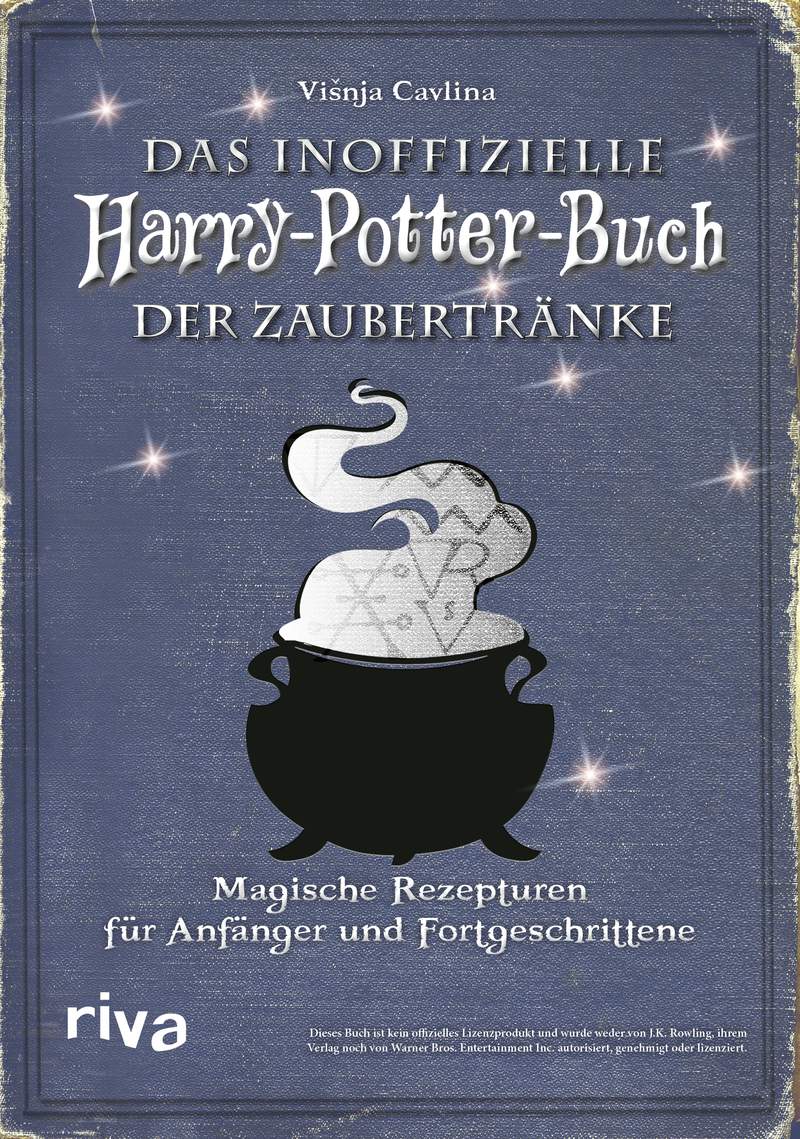 Harry Potter -Das inoffizielle Harry-Potter-Buch der Zaubertränke