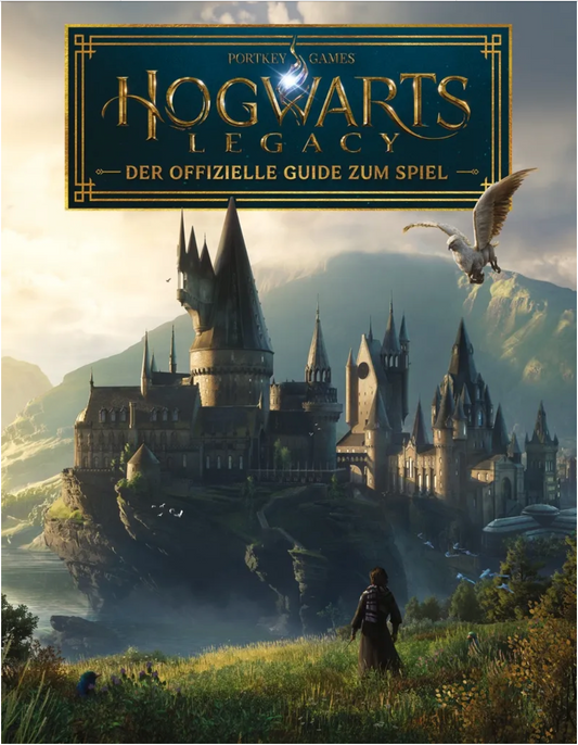 Hogwarts Legacy - Der offizielle Guide zum Spiel