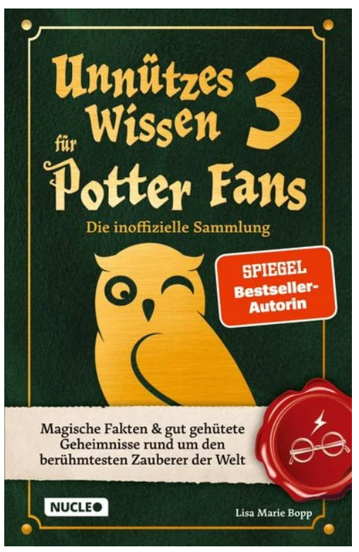 Harry Potter - Unnützes Wissen für Potter-Fans 3 – Die inoffizielle Sammlung