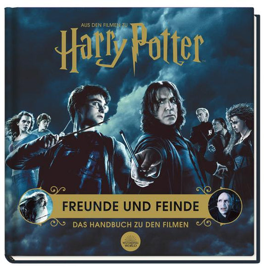 Harry Potter - Freunde und Feinde - Das Handbuch zu den Filmen